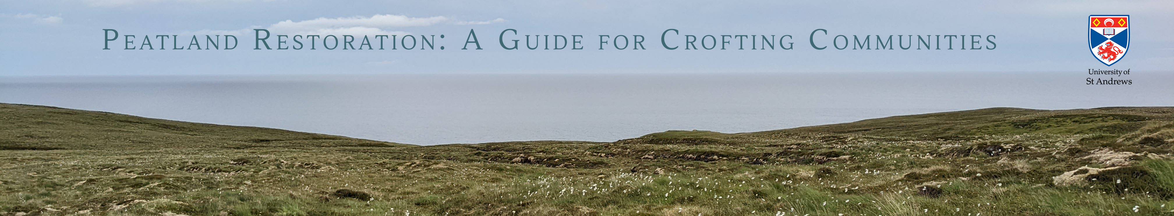Peatland Restoration: A Guide for Crofting Communities